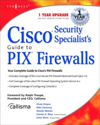 Syngress Publishing - Cisco Security Specialist's Guide to Pix Firewal - X555z