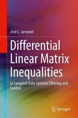 Differential Linear Matrix Inequalities: In Sampled-Data Systems Filtering and C