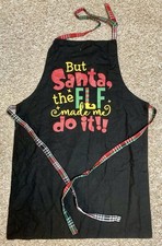 Chefs Apron But Santa, the ELF made me do it  Fabulous Home