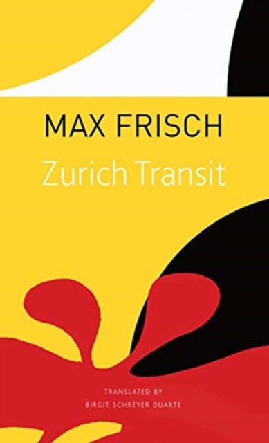 Zurich Transit by Max Frisch (Paperback Book)
