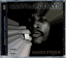 CD Squidly Cole - Babylon Days