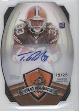 2012 Topps Prize Game Time Giveaway Die-Cut 15/25 Trent Richardson #44 Auto t0u