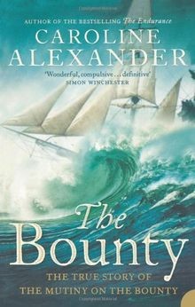 The Bounty: The True Story of the Mutiny on the Bounty v... | Buch | Zustand gut