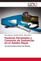 Factores Personales Y Consumo De Sustancias En El Adulto Mayor MaríA Espinoza