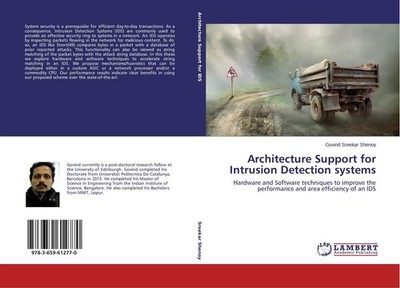 Architecture Support for Intrusion Detection systems Govind Sreekar Shenoy