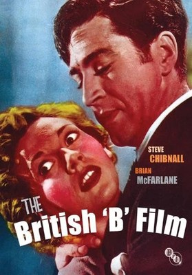 Steve Chibnall Brian McFarlane The British 'B' Film (Taschenbuch)