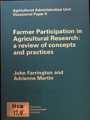 Farmer Participation in Agricultural Research: a review of Concepts and practice