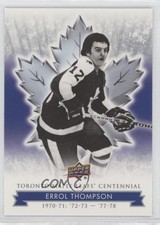 2017 Upper Deck Toronto Maple Leafs Centennial Errol Thompson #6 14zh