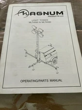 Magnum Light Tower MLT4060 & MLT4080 Operator/Parts Manual