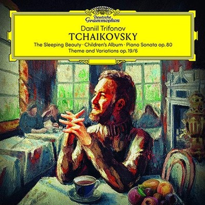 Daniil Trifonov - Tchaikovsky: The Sleeping Beauty, Children's Album, Piano Sona