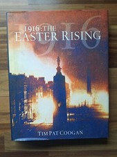 1916: The Easter Rising by Tim Pat Coogan (Hardcover, 2001)
