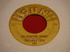 Smokey Joe Baugh Sun 228 The Signifying Monkey Listen To Me 7" 45 RPM 1955