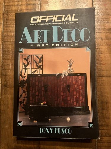 THE OFFICIAL IDENTIFICATION AND PRICE GUIDE TO ART DECO FIRST EDITION