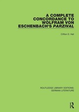 A Complete Concordance to Wolfram von Eschenb...