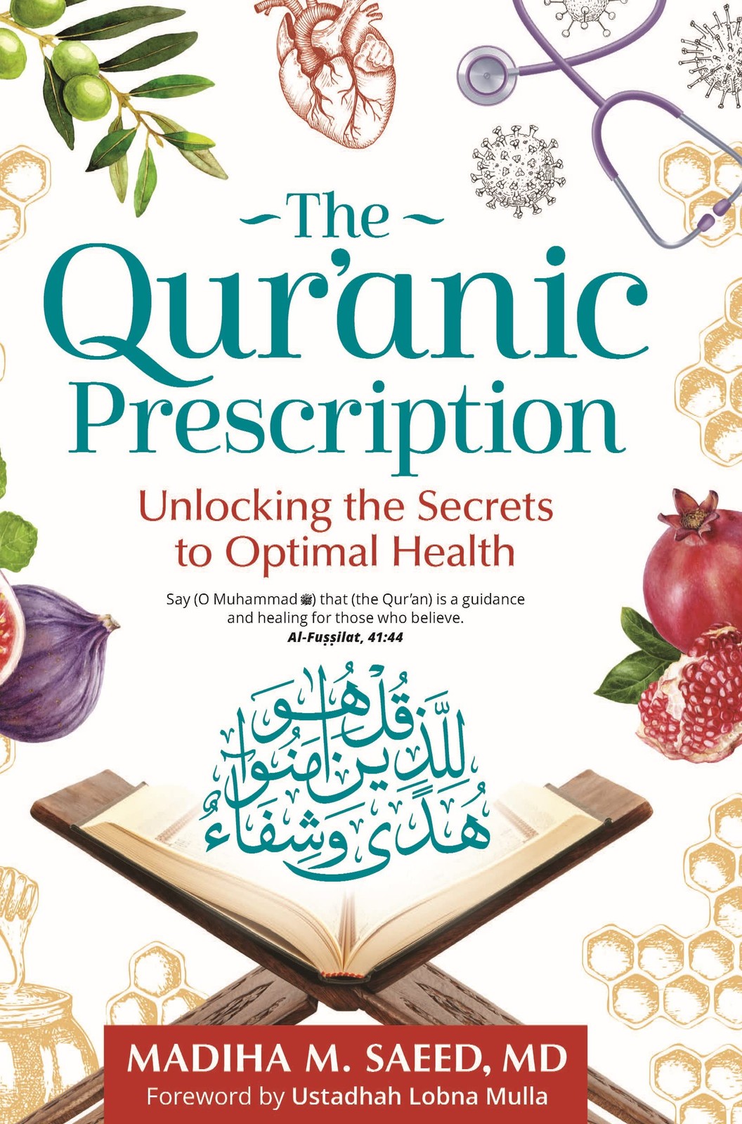 NEW: The Quranic Prescription: Unlocking the Secrets to Optimal Health (PB) - Image 5