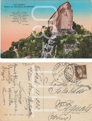EUGANEAN HILLS - RUINS OF THE CASTLE OF SLOPE - TEOLO (PADUA) 1932