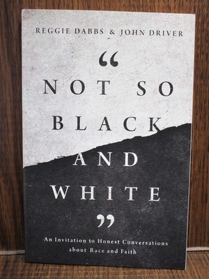 BOOK Not So Black And White by Reggie Dabbs John Driver NEW