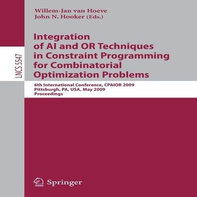 Integration of AI and OR Techniques in Constraint Programming for