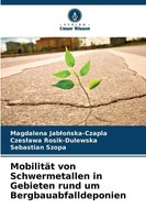 Magdalena Jab¿O¿Ska-Czapla (U. A.) | MobilitäT Von Schwermetallen In Gebieten...