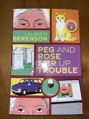 Peg and Rose Stir Up Trouble - Advance Uncorrected Copy (Paperback or Softback)