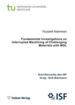 Fundamental Investigations on Interrupted Machining of Challenging Materials wit