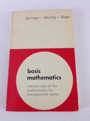 Basic Mathematics - Springer, Herlihy, Beggs (1971, Volume 1, Paperback)