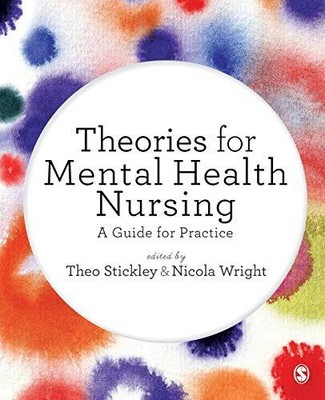 Theories for Mental Health Nursing: A..., Nicola Wright