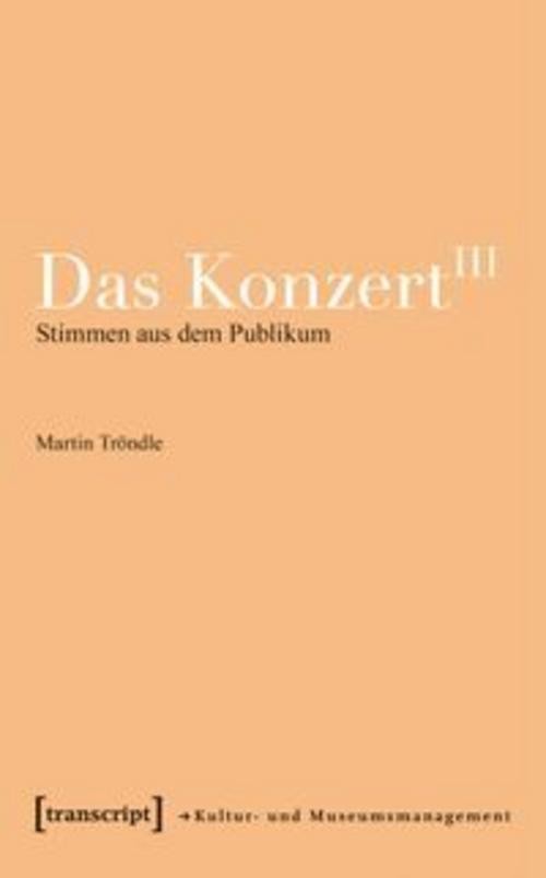Das Konzert III Martin Tröndle