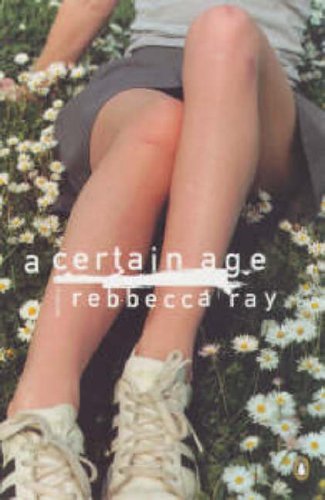 A Certain Age By Rebbecca Ray