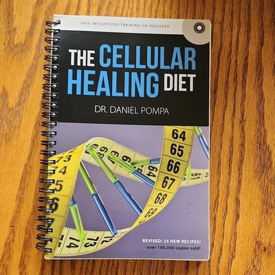 The Cellular Healing Diet by Dr. Daniel Pompa, Spiral Bound, Weight Loss CD