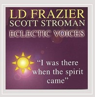 Ld Frazier - I Was There When The Spirit Came - Cd - G4Z