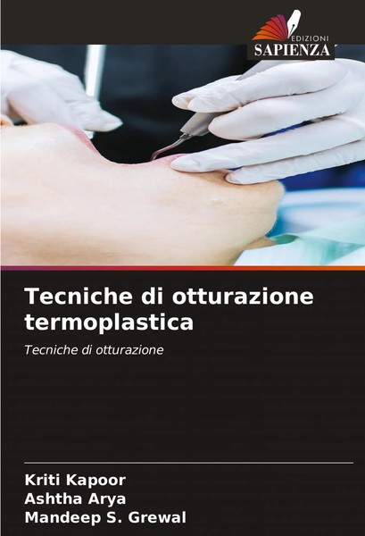Kriti Kapoor (U. A.) | Tecniche Di Otturazione Termoplastica | Taschenbuch-image