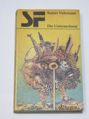 Die Untersuchung von Rainer Fuhrmann - SF Utopia DDR Science-Fiction 