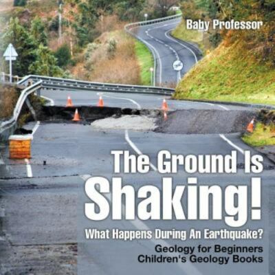 The Ground Is Shaking! What Happens During An Earthquake? Geology for...