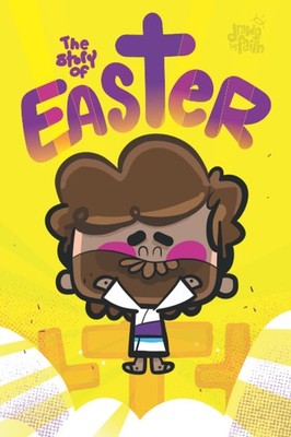 The Story of Easter: Illustrated, Christian Faith Based Story of Easter for kids