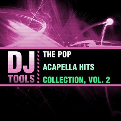 DJ Tools - Pop Acapella Hits Collection 2 [Used Very Good CD] Alliance MOD