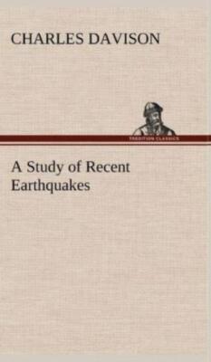 A Study Of Recent Earthquakes