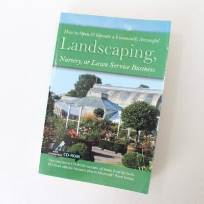 How to Open Operate Successful Landscaping, Nursery, or Lawn Service book