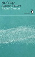 Man's War Against Nature | Rachel Carson | Englisch | Taschenbuch | Green Ideas