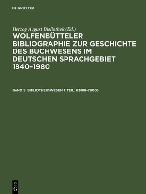 Bibliothekswesen 1. Teil: 63888-79006 by Paul Raabe (German) Hardcover Book