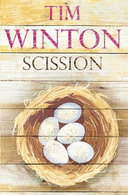 Tim Winton Scission (Taschenbuch)
