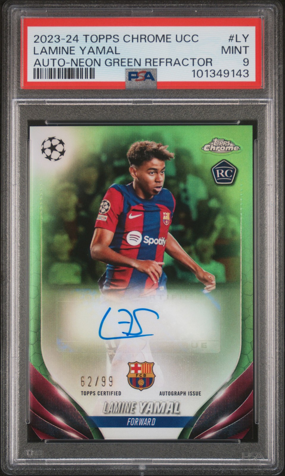 2023-24 TOPPS CHROME UCC AUTO NEON GREEN #LY LAMINE YAMAL ROOKIE RC 62/99 PSA 9