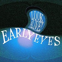 Early Eyes - Look Alive! - Cd - F600Z