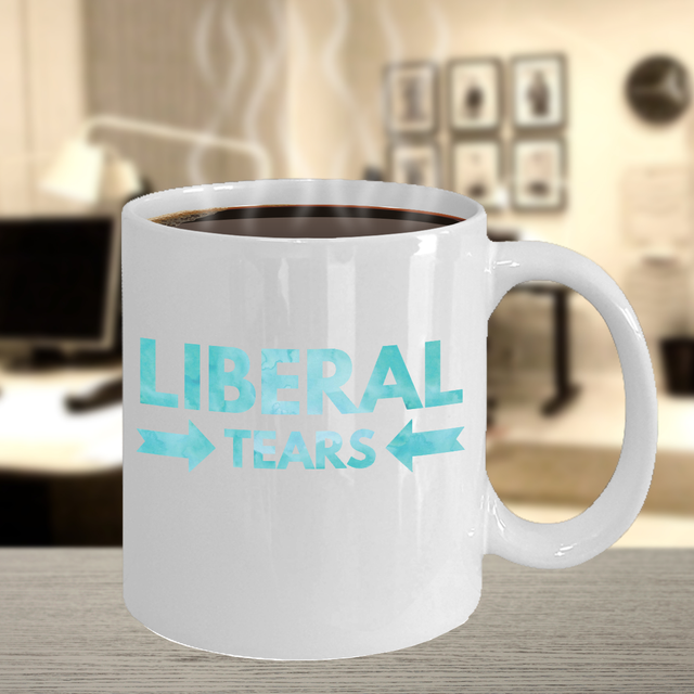 Liberal Tears Conservative Republican Right Political Gift Coffee