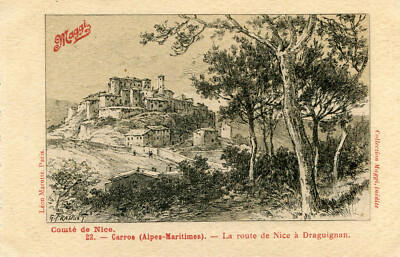CARROS Grafschaft Nizza Route de Nizza nach Draguignan Illustriert Pub Maggi beidseitig