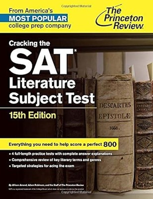 Cracking the SAT Literature Subject Test, 15th Edition