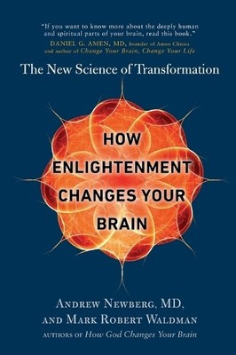 Andrew Newberg Mark Rober How Enlightenment Changes Y (Taschenbuch) (US IMPORT)
