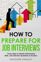 How To Prepare For Job Interviews Theodore Kingsley Taschenbuch Englisch 2023
