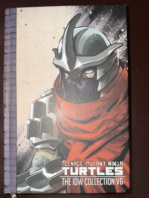 Teenage Mutant Ninja Turtles: The IDW Collection Volume 6