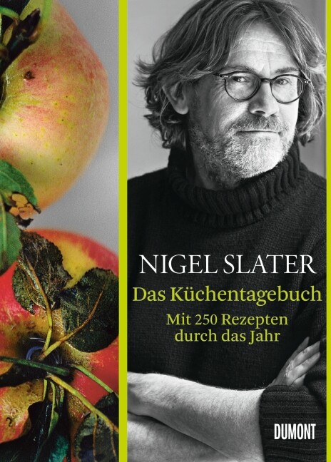 Thumbnail - Nigel Slater; Sofia Blind; Jonathan Lovekin / Das Küchentagebuch